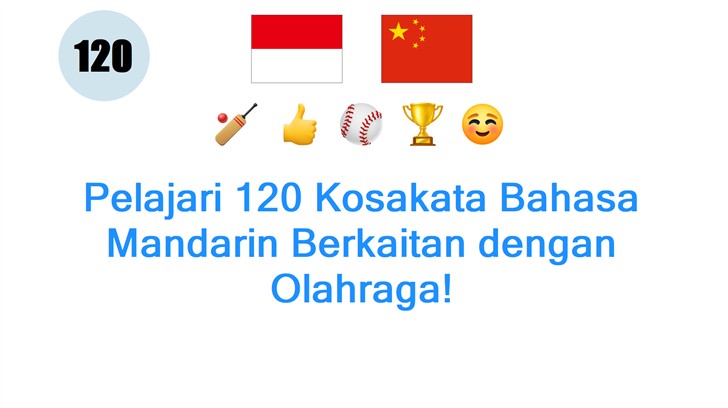 Pelajari 120 Kosakata Bahasa Mandarin Berkaitan dengan Olahraga!